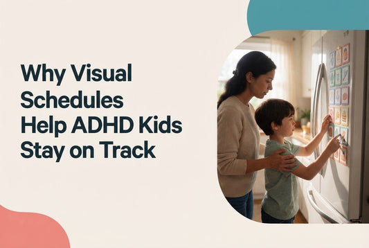 Why Visual Schedules Help ADHD Kids Stay on Track - SteadySteps